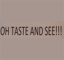 Oh Taste and See Logo