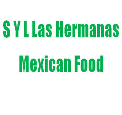 S Y L Las Hermanas Mexican Food Logo